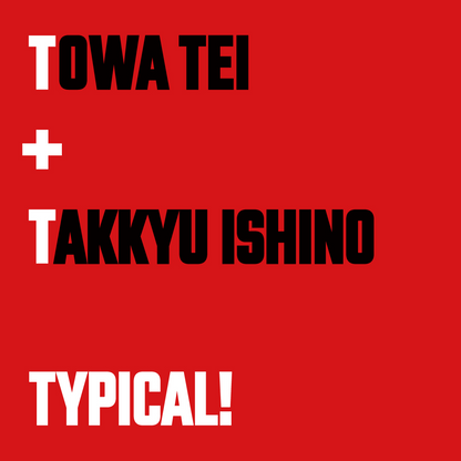 TOWA TEI feat. TAKKYU ISHINO - "TYPICAL!" (7") Vinyl